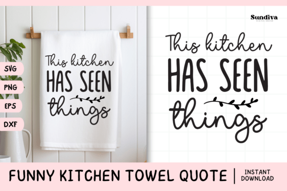 Fun in Fabric: Evaluating Funny Dish Kitchen Towel Quote SVG 30