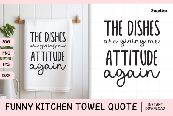 Fun in Fabric: Evaluating Funny Dish Kitchen Towel Quote SVG 3