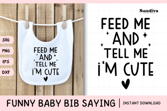 Funny Baby Bib Quote SVG 27: A Playful Graphic for Crafts and Branding