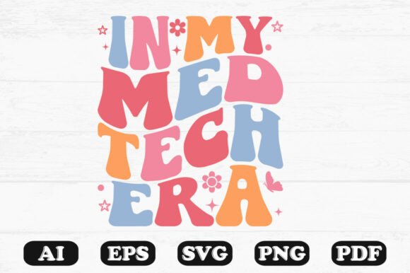In My Med Tech Era T Shirt Design Pastel Graphics