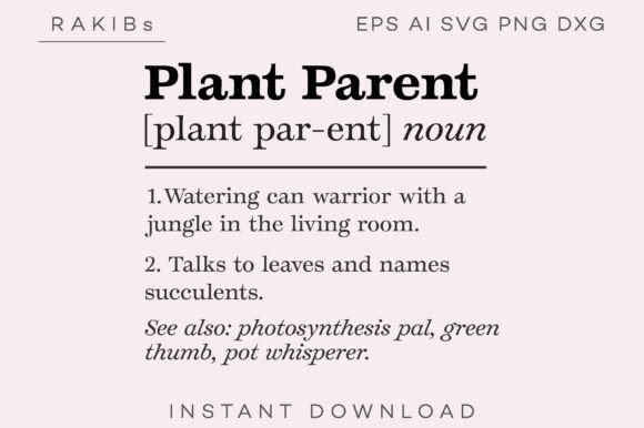 Plant Parent Funny Definition Graphics for Print Templates