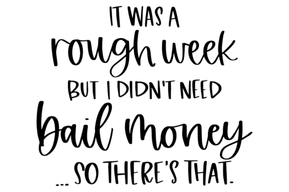 Rough Week Quote Graphics for Bloggers and Designers