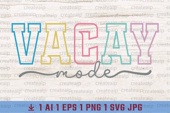 Vacay Mode SVG for T-Shirt Graphics